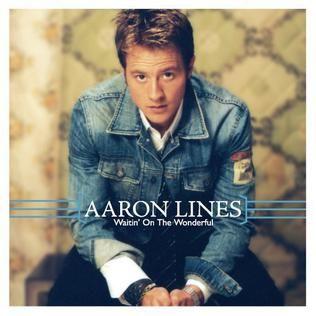 Capa do Álbum "Waitin' On The Wonderful", de Aaron Lines