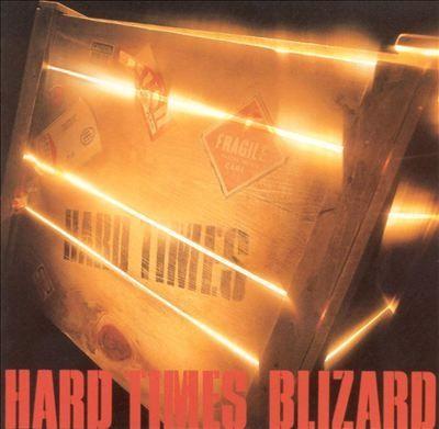 Portada de Álbum "Hard Times", de Blizard