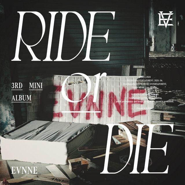 Capa do Álbum "RIDE OR DIE", de EVNNE