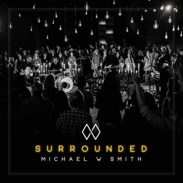 Portada de Álbum "Surrounded", de Michael W. Smith