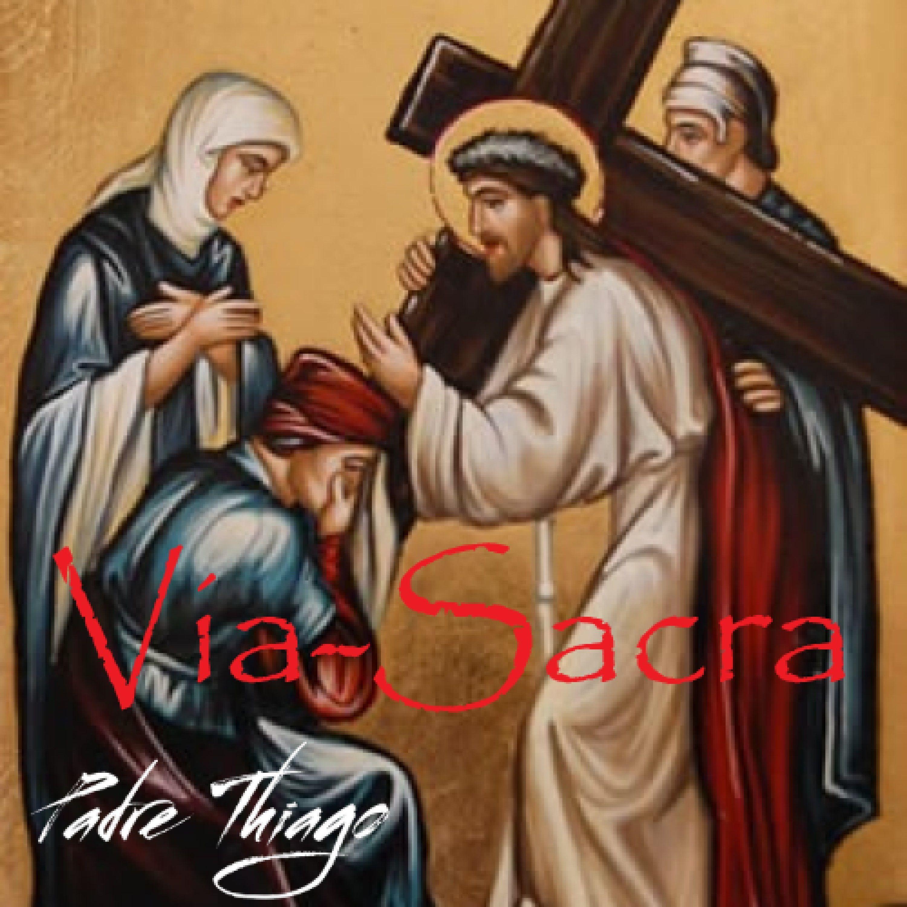 Capa do Single/EP "Via Sacra", de Padre Thiago
