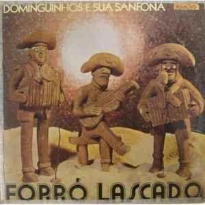 Album cover of "Forró Lascado" by Dominguinhos