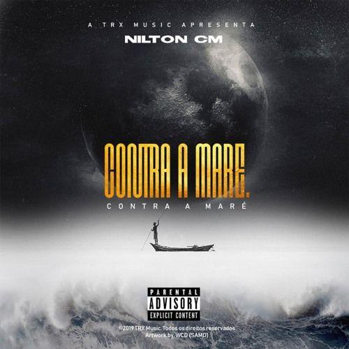 Capa do Single/EP "Contra A Maré", de Nilton CM