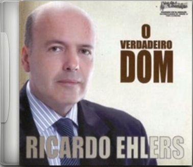 Portada de Álbum "O Verdadeiro Dom", de Ricardo Ehlers