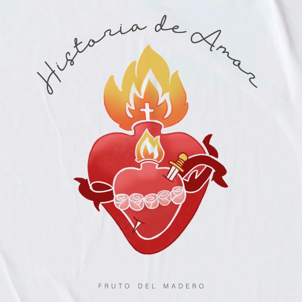 Portada de Álbum "Historia de Amor", de Fruto Del Madero
