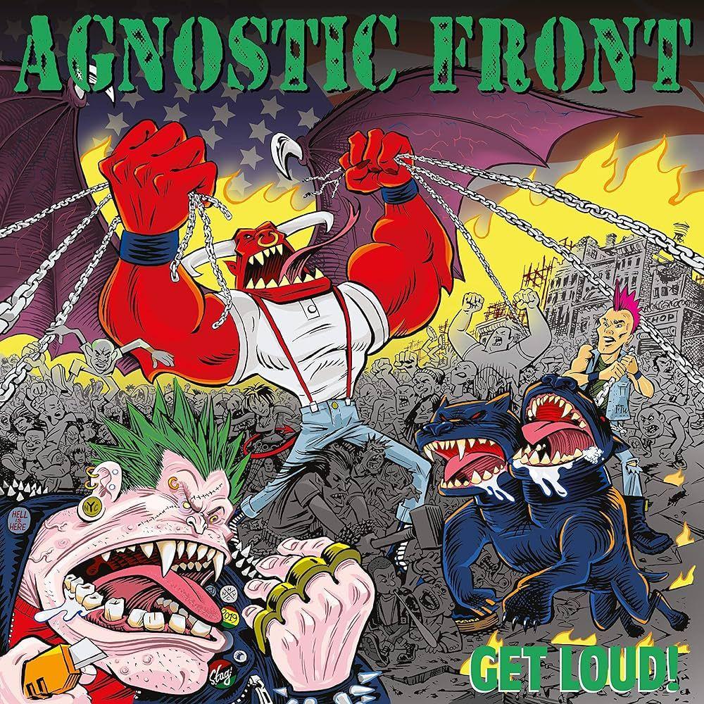 Album cover of "Get Loud!" by Agnostic Front