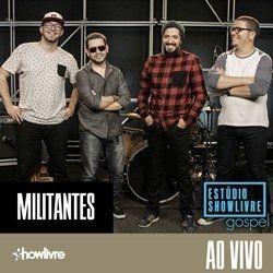 Capa do Álbum "Estúdio Showlivre Gospel (Ao Vivo)", de Militantes
