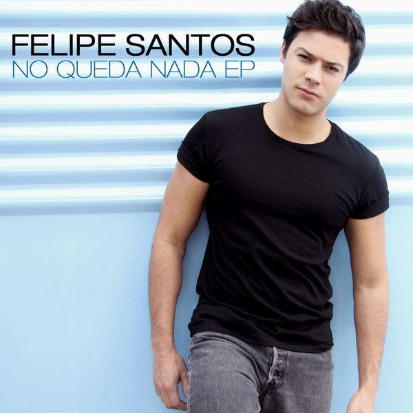 Single/EP cover of "No Queda Nada" by Felipe Santos