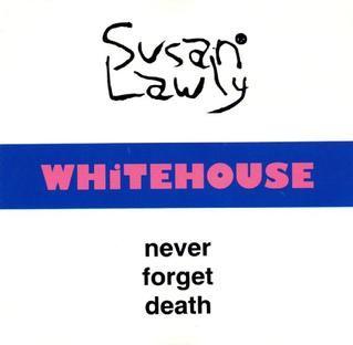 Portada de Álbum "Never Forget Death", de Whitehouse
