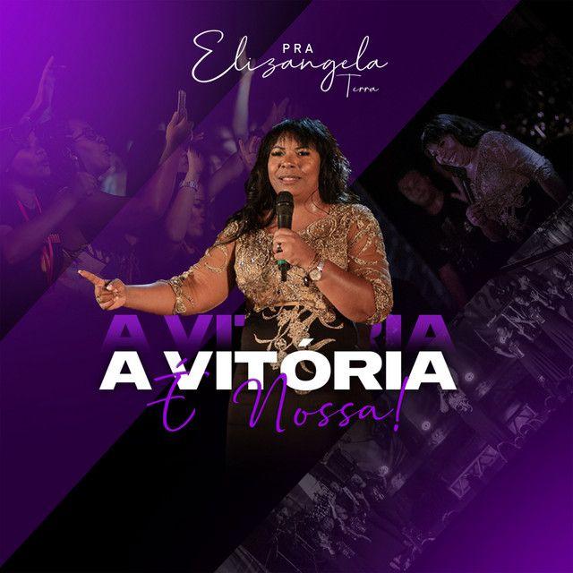 Portada de Sencillo/EP "A Vitória é Nossa (Ao Vivo)", de Elizângela Terra