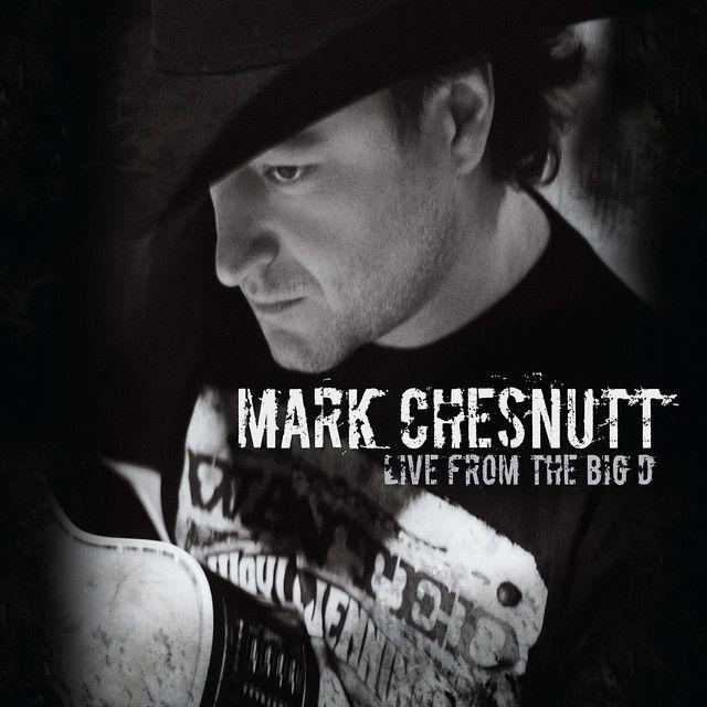 Portada de Álbum "Live From The Big D", de Mark Chesnutt