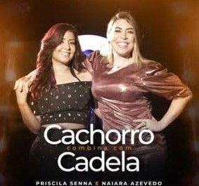 Portada de Sencillo/EP "Cachorro Combina Com Cadela (Part: Naiara Azevedo)", de Priscila Senna