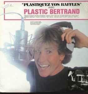 Portada de Álbum "Plastiquez Vos Baffles", de Plastic Bertrand