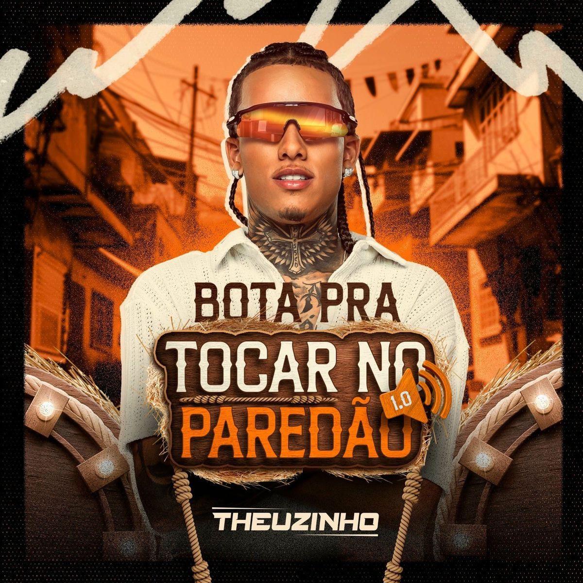 Album cover of "Bota Pra Tocar no Paredão 1.0" by Theuzinho