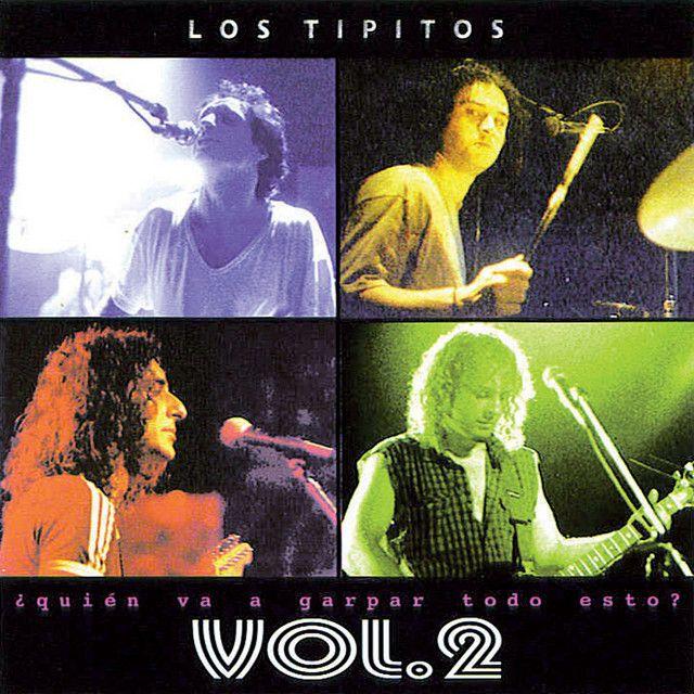 Portada de Álbum "Quien va a Garpar Todo Esto? Vol 2", de Los Tipitos