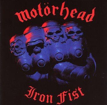 Album cover of "Iron Fist" by Motörhead