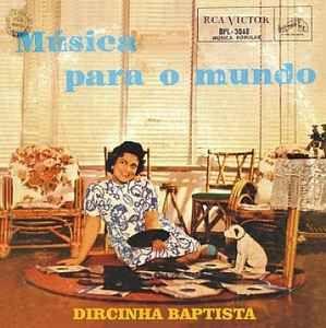 Capa do Álbum "Música Para o Mundo", de Dircinha Batista