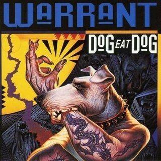 Album cover of "Dog Eat Dog" by Warrant