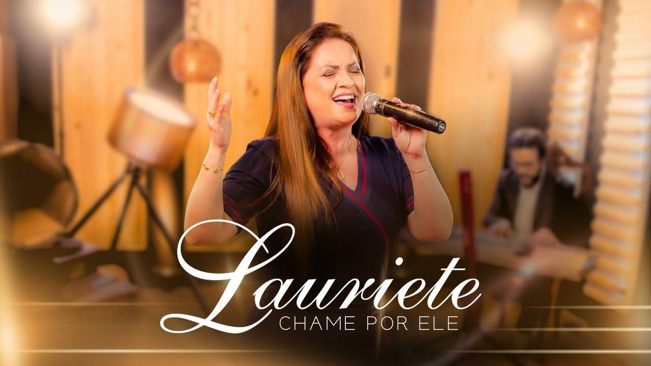 Album cover of "Chame por Ele" by Lauriete