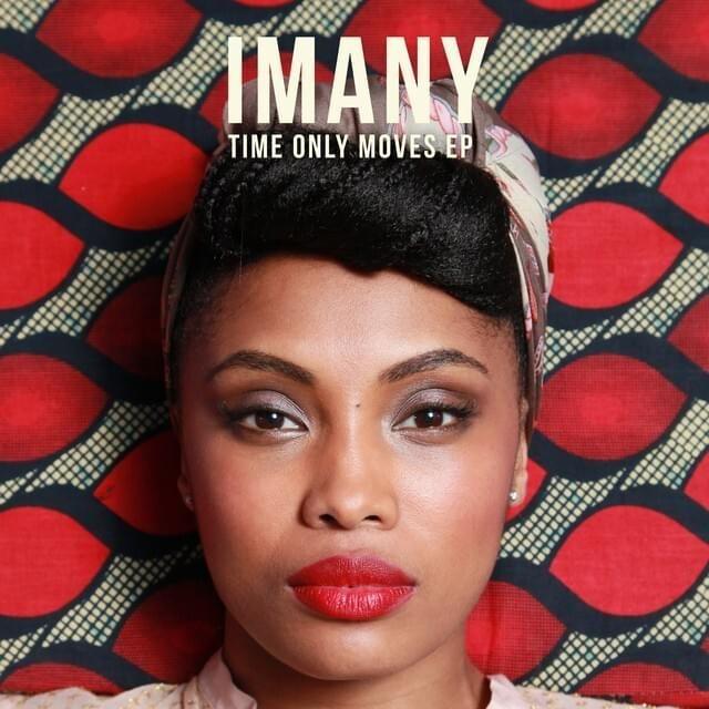 Capa do Single/EP "Time Only Moves", de Imany