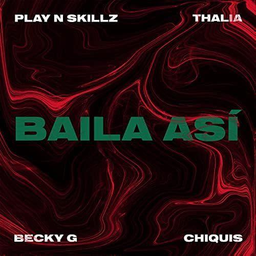 Capa do Single/EP "Baila Así (feat. Chiquis)", de Becky G