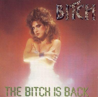 Portada de Álbum "The Bitch Is Back", de Bitch