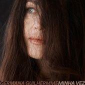 Capa do Álbum "Minha Vez", de Germana Guilhermme