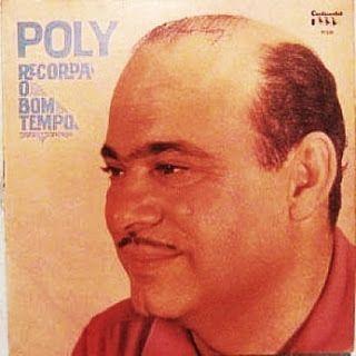 Portada del álbum "Recorda o Bom Tempo", de Poly e Seu Conjunto