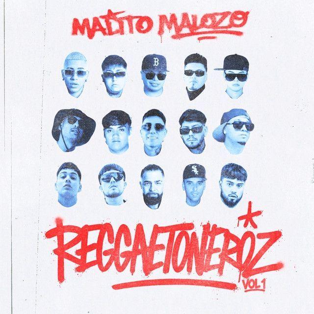 Portada de Álbum "REGGAETONEROZ VOL1", de Malito Malozo