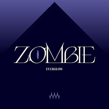 Single/EP cover of "ZOMBIE" by EVERGLOW