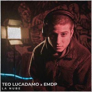 Portada de Sencillo/EP "La Nube", de Teo Lucadamo