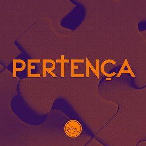 Portada de Sencillo/EP "Pertença", de Comunidade Menino Jesus