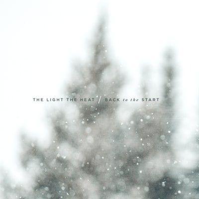 Single/EP cover of "Back to the Start" by The Light The Heat