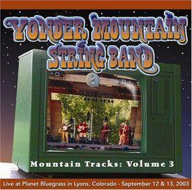 Capa do Álbum "Mountain Tracks: Volume 3", de Yonder Mountain String Band