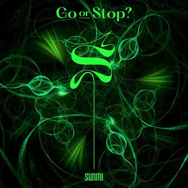 Portada de Sencillo/EP "Go or Stop?", de SUNMI