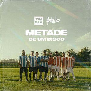 Portada de Sencillo/EP "Metade de Um Disco", de Zimbra