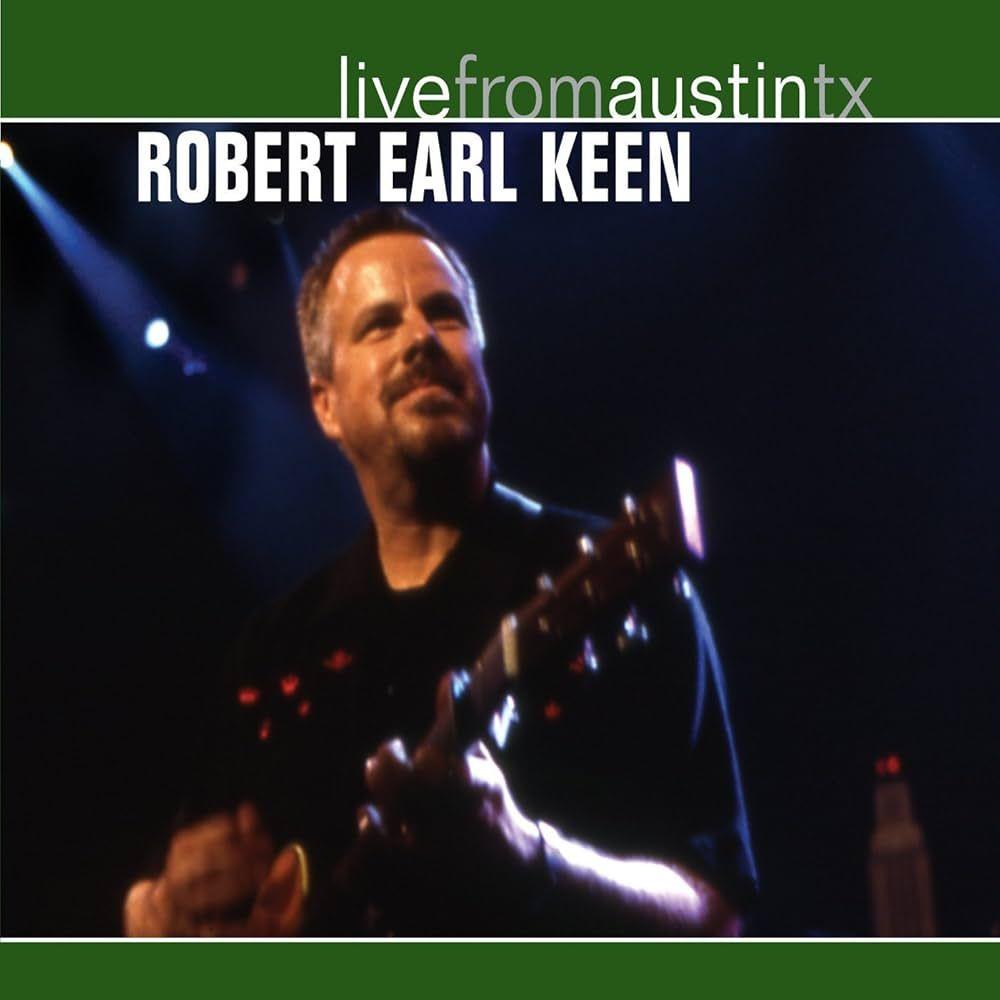 Portada de Álbum "Live From Austin, TX", de Robert Earl Keen
