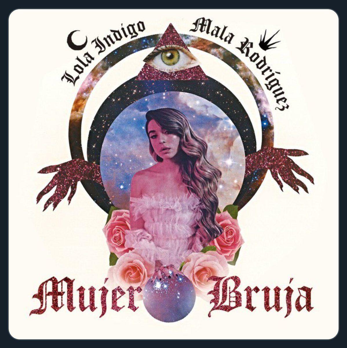 Album cover of "Mujer Bruja" by Lola Indigo