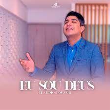 Capa do álbum "Eu Sou Deus ", de Claudio Louvor