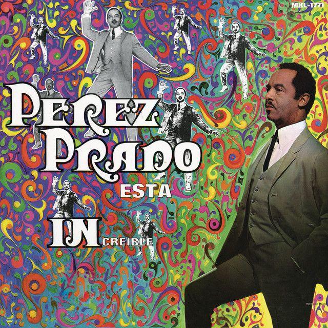 Capa do Álbum "Esta Increible", de Pérez Prado