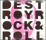 Capa do Álbum "Destroy Rock & Roll", de Mylo