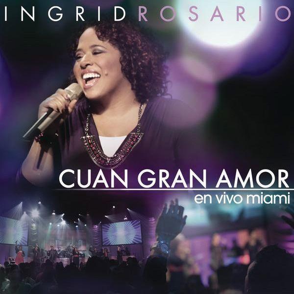 Portada de Álbum "Cuan Gran Amor", de Ingrid Rosario