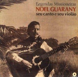 Capa do Álbum "Legendas Missioneiras", de Noel Guarany