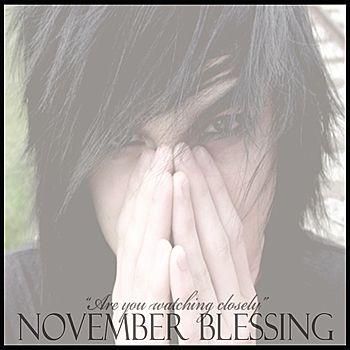 Capa do Álbum "Are You Watching Closely", de November Blessing