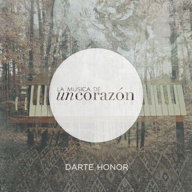 Portada de Álbum "Darte Honor", de Un Corazón