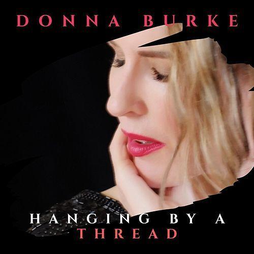 Capa do Single/EP "Hanging By a Thread", de Donna Burke