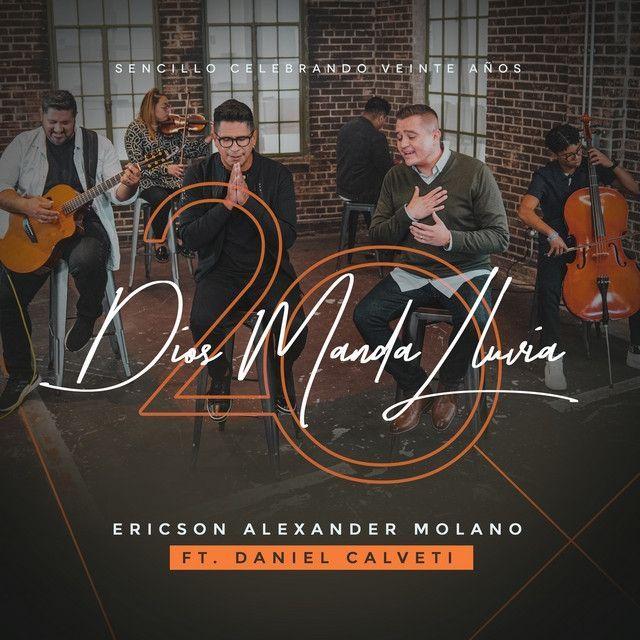 Portada de Sencillo/EP "Dios Manda Lluvia (20 Year Anniversary)", de Ericson Alexander Molano