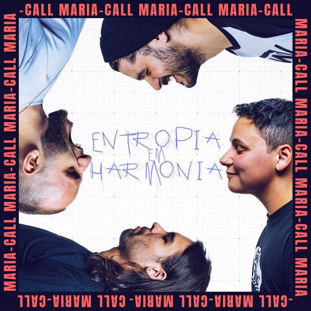 Portada de Álbum "Entropia em Harmonia", de Call Maria