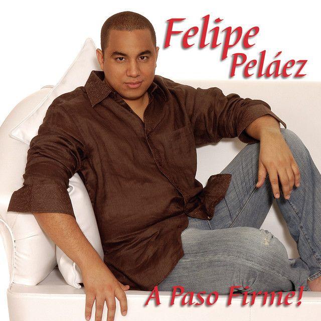 Portada de Álbum "A Paso Firme", de Felipe Peláez