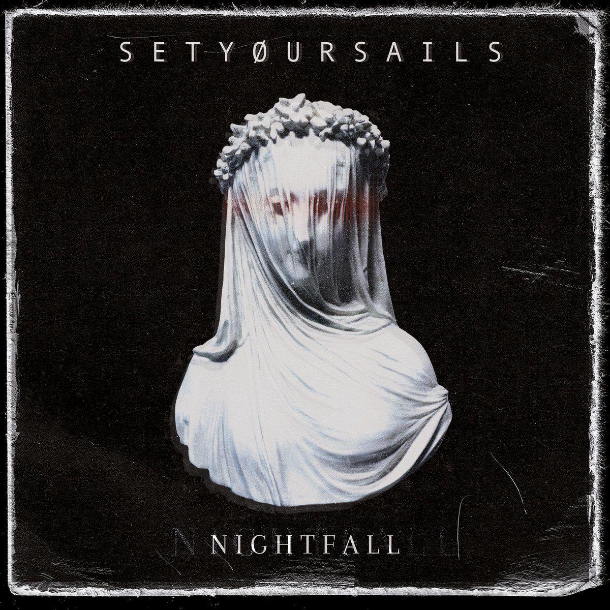 Portada de Álbum "Nightfall", de SETYØURSAILS
